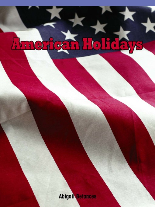 Title details for American Holidays by Abigail Betances - Available